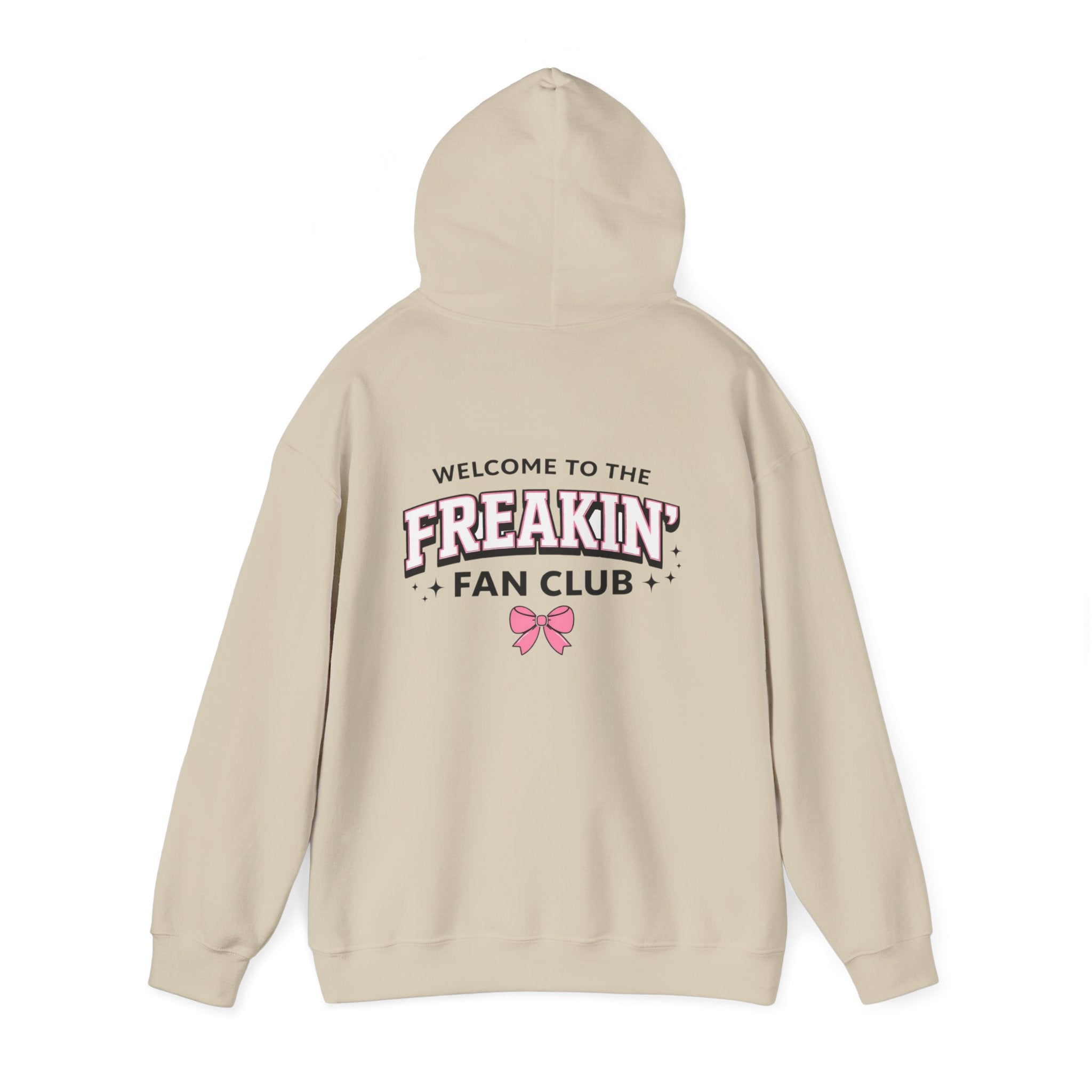 Freakin' Fan Club Hoodie