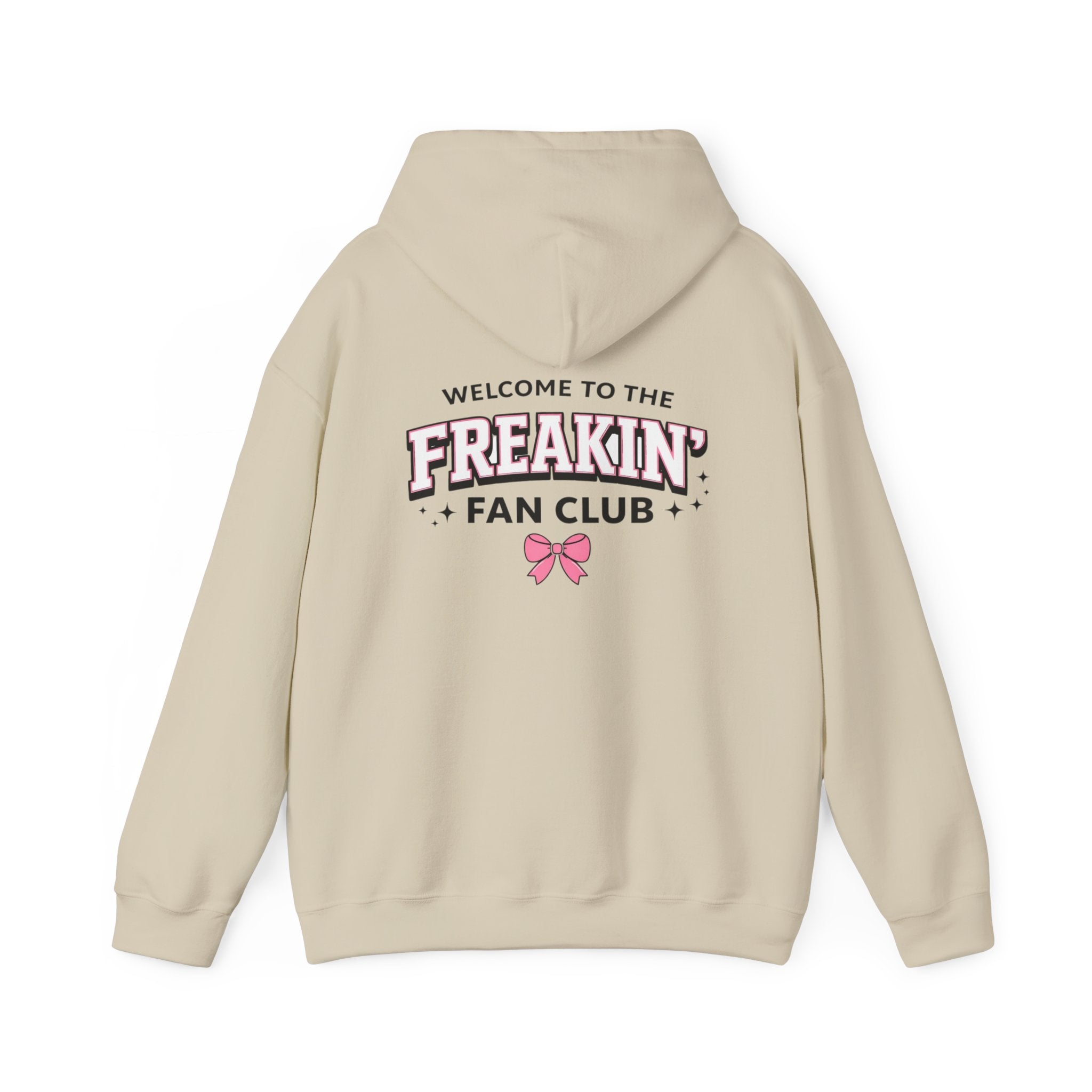 Freakin' Fan Club Hoodie