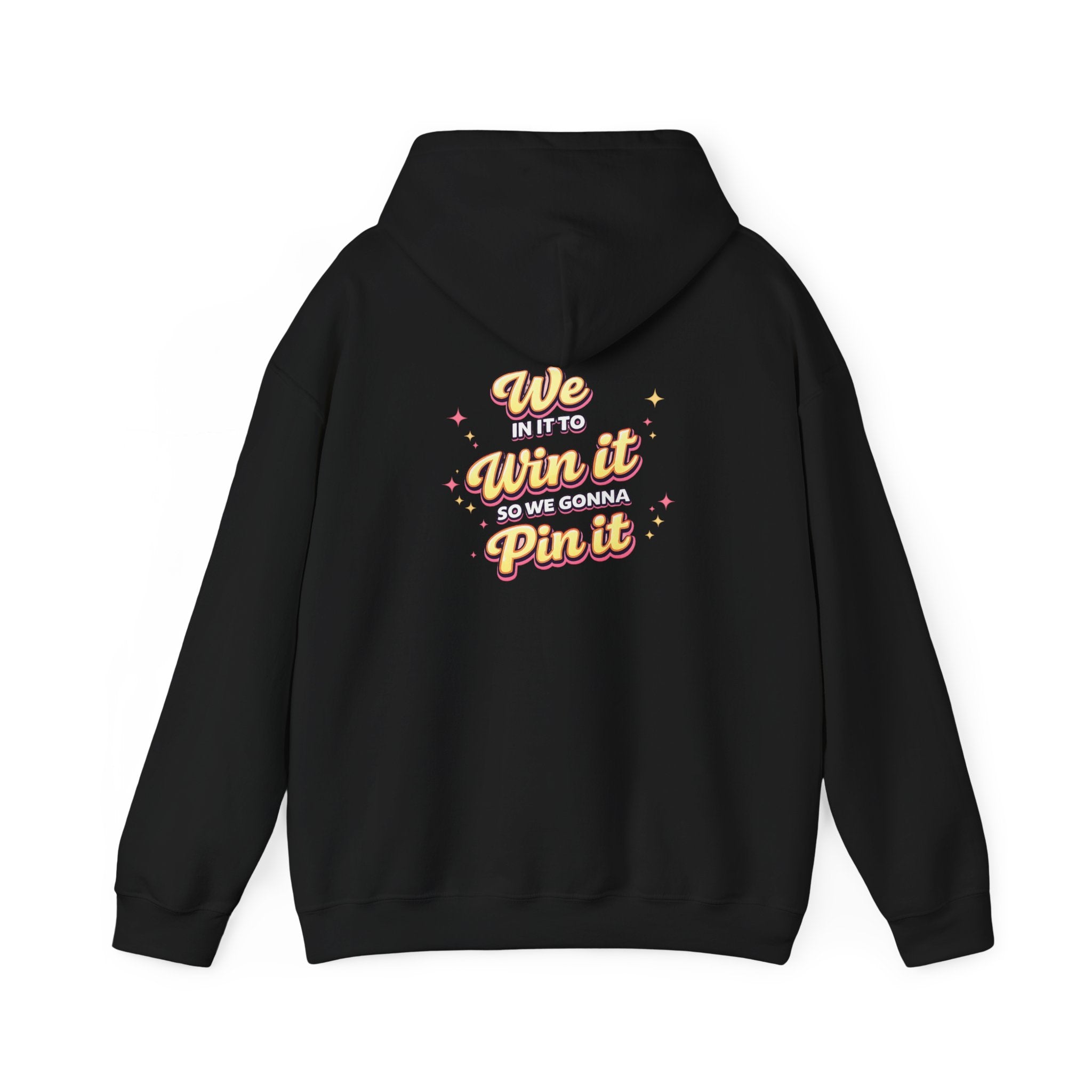 "WE in it to Win it" hoodie