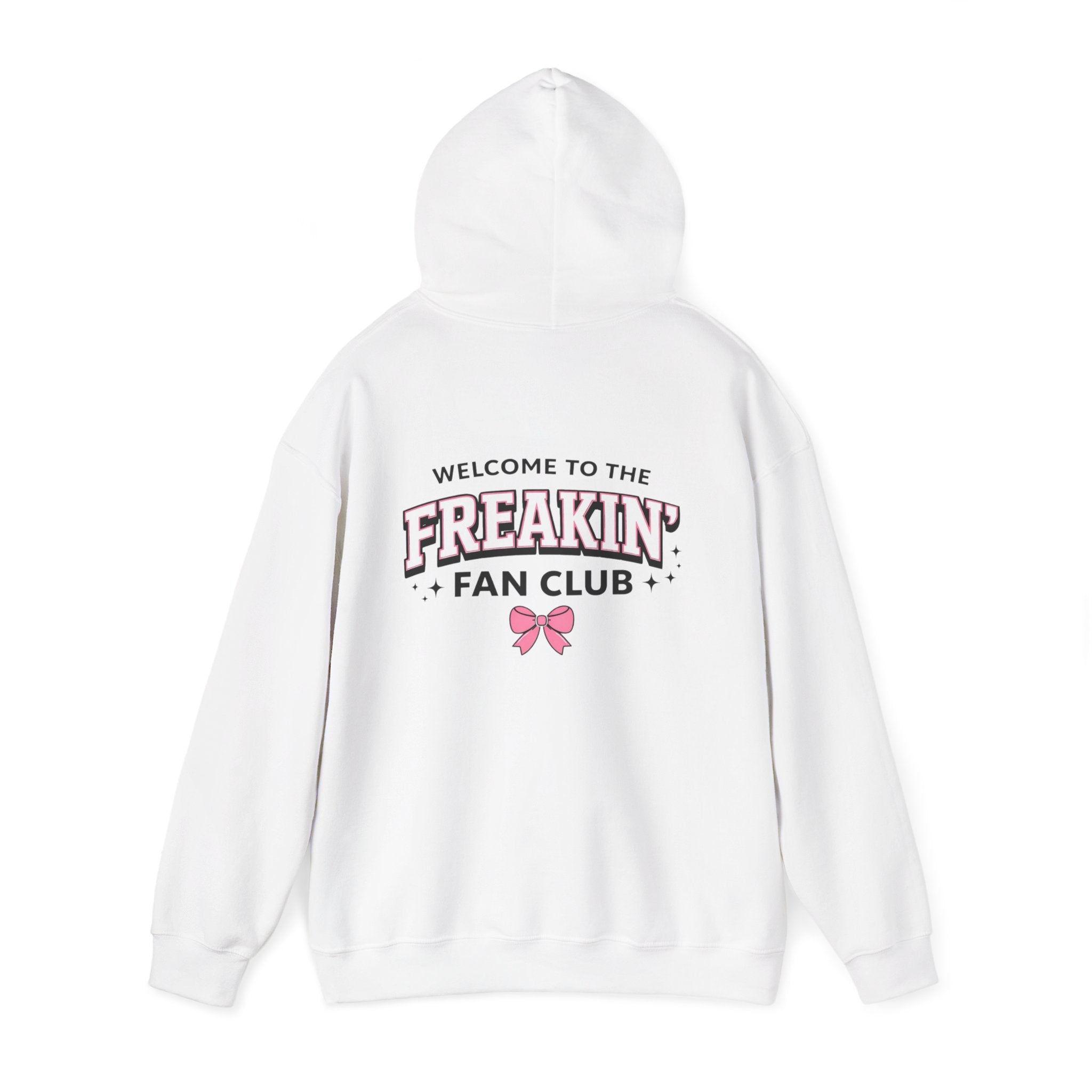 Freakin' Fan Club Hoodie
